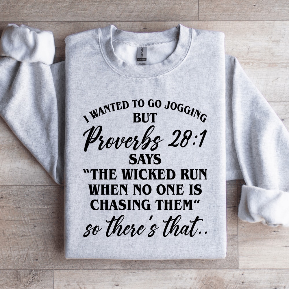 I Wanted To GO Jogging Sweatshirt 4