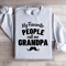 My Favorite People Call Me Grandpa Sweatshirt 4
