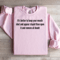 Its Better To Keep Your Mouth Shut Sweatshirt 3