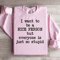 I Want To Be A Nice Person Sweatshirt 2