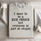 I Want To Be A Nice Person Sweatshirt 3