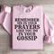Remember Me In Your Prayers Sweatshirt 1