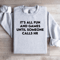 Its All Fun And Games Sweatshirt 4