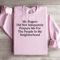 Mr Rogers Did Not Adequately Prepare Sweatshirt 3
