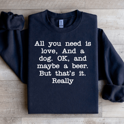 all you need is love sweatshirt