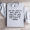 All You Need Is Love Sweatshirt 4