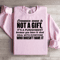Common Sense Is Not A Gift Sweatshirt 0