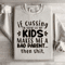 If Cussing In Front Of My Kids Sweatshirt 4