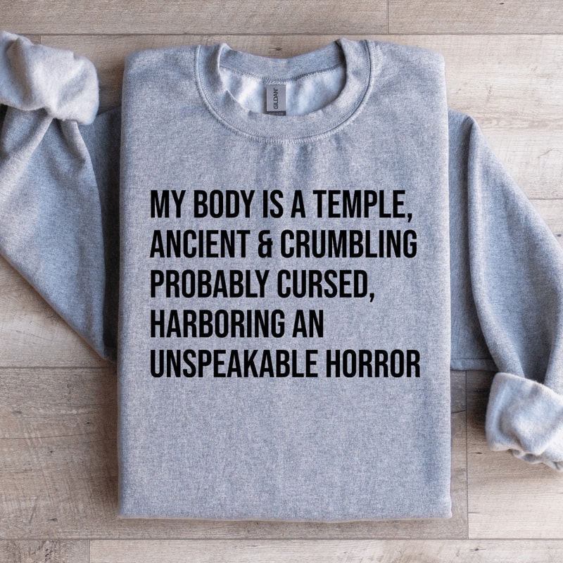 My Body Is A Temple Ancient Sweatshirt 2