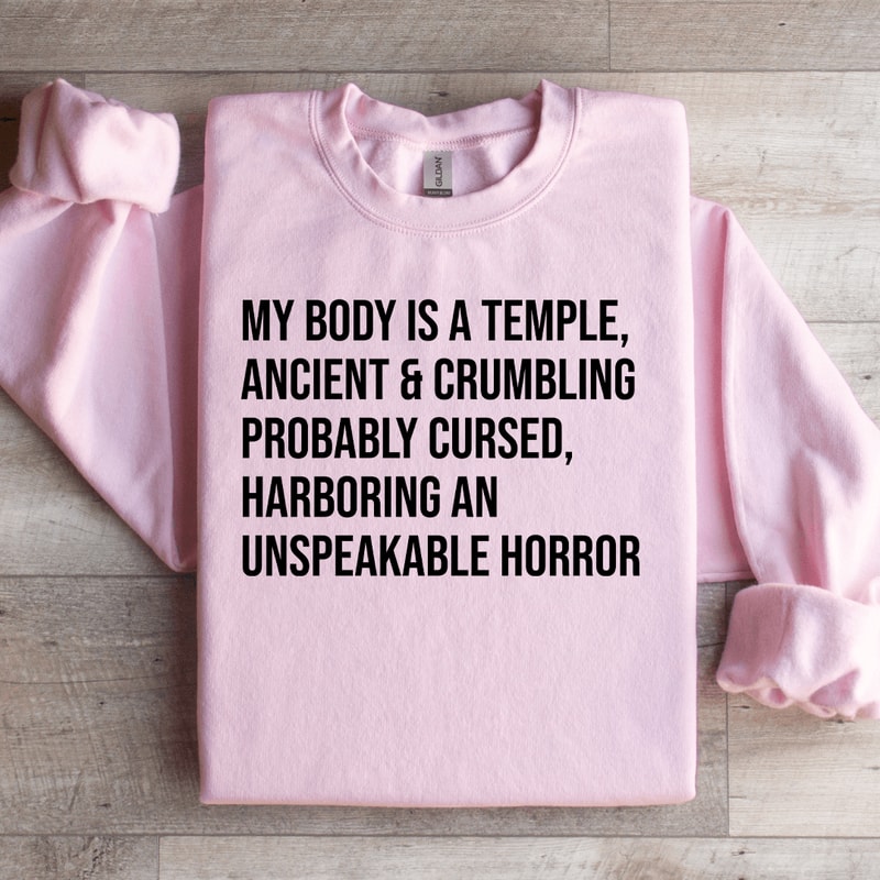 My Body Is A Temple Ancient Sweatshirt 3