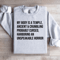 My Body Is A Temple Ancient Sweatshirt 4