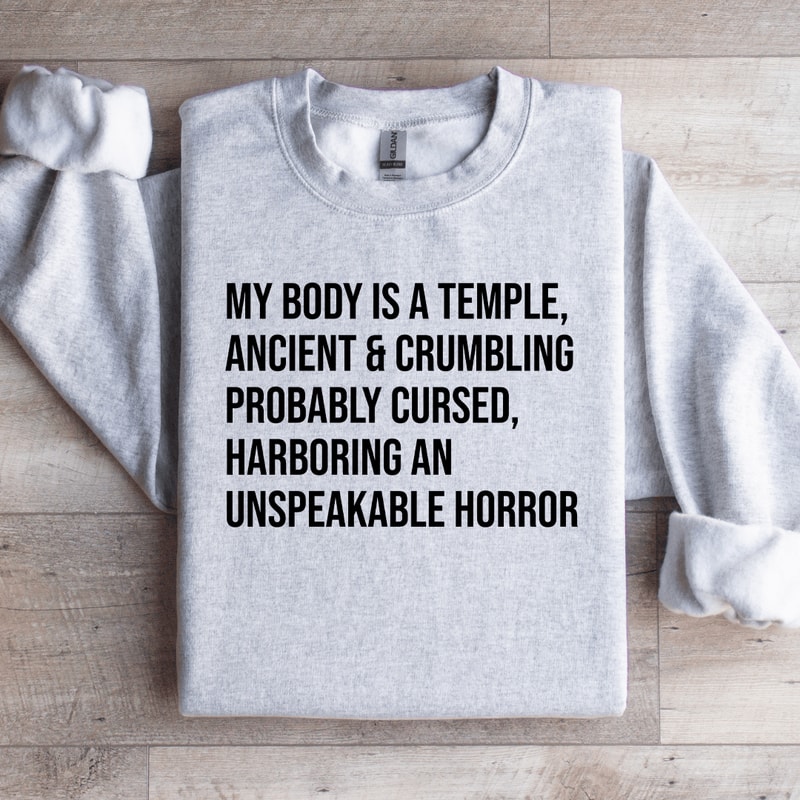My Body Is A Temple Ancient Sweatshirt 4