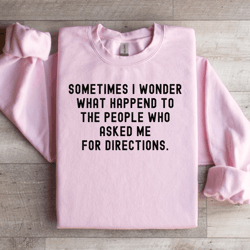 sometimes i wonder what happened to the people sweatshirt