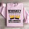 Whiskey Improve With Age Sweatshirt 3