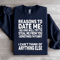 Reasons To Date Me Sweatshirt 1