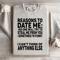 Reasons To Date Me Sweatshirt 3