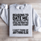 Reasons To Date Me Sweatshirt 4