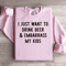 I Just Want To Drink Beer Embarrass My Kids Sweatshirt 2