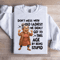 Dont Mess With Old Ladies Sweatshirt 4