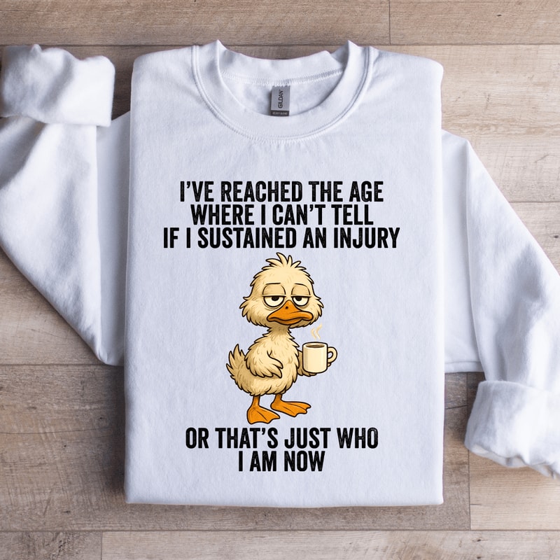 Ive Reached The Age Sweatshirt 0