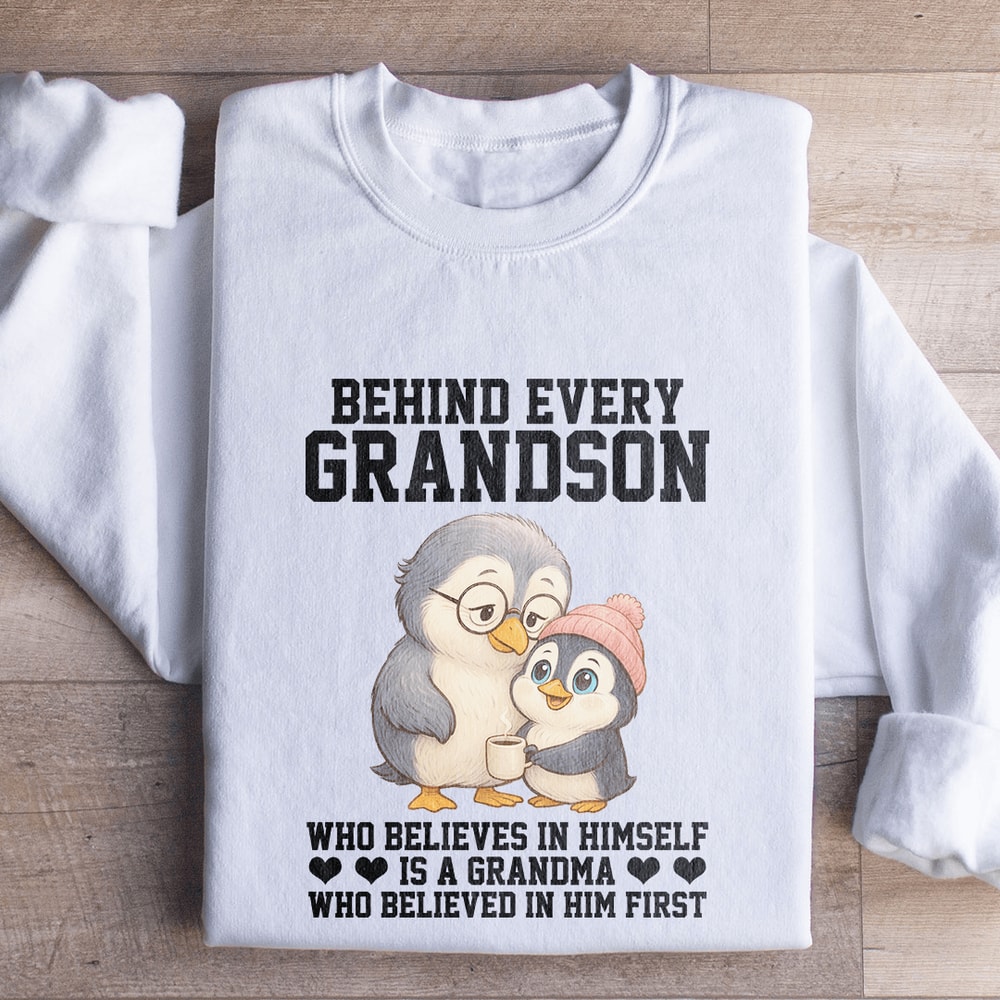 Behind Every Grandson Sweatshirt 0