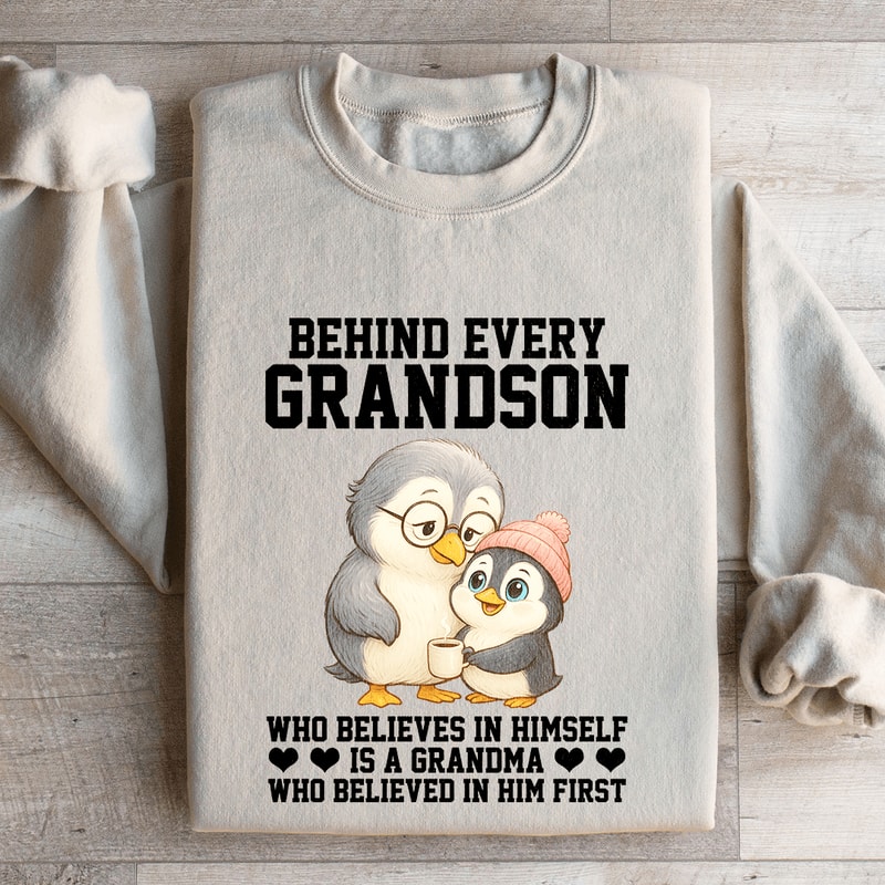 Behind Every Grandson Sweatshirt 4
