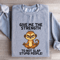 Give Me The Strength Sweatshirt 2