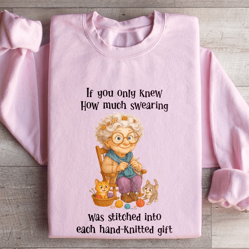 If You Only Knew How Much Swearing Sweatshirt 3