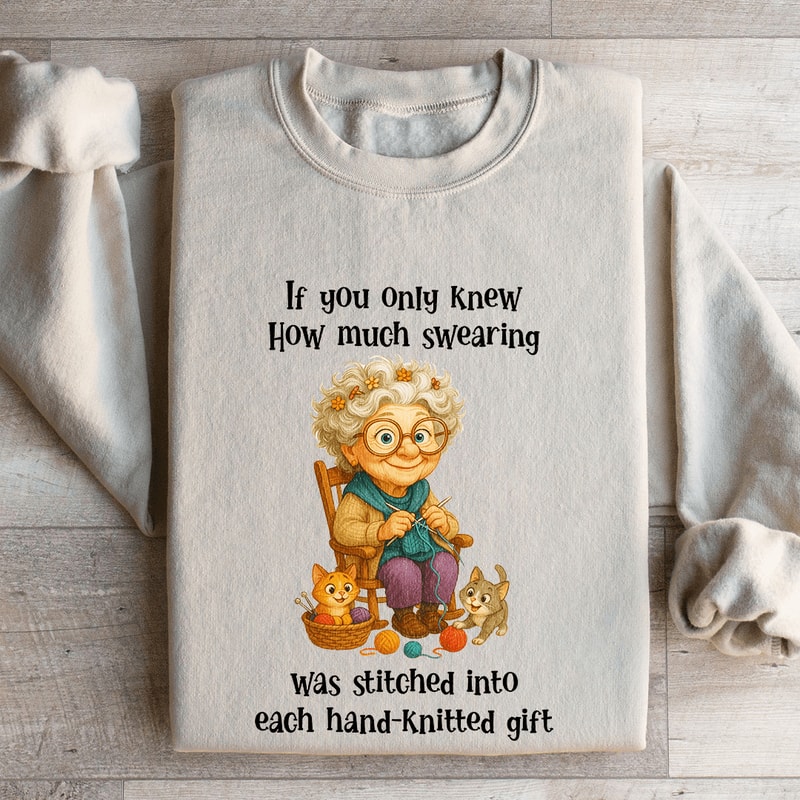 If You Only Knew How Much Swearing Sweatshirt 4