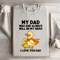 My Dad Was And Always Will Be My Hero Sweatshirt 0