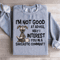 Im Not Good At Advice Sweatshirt 4