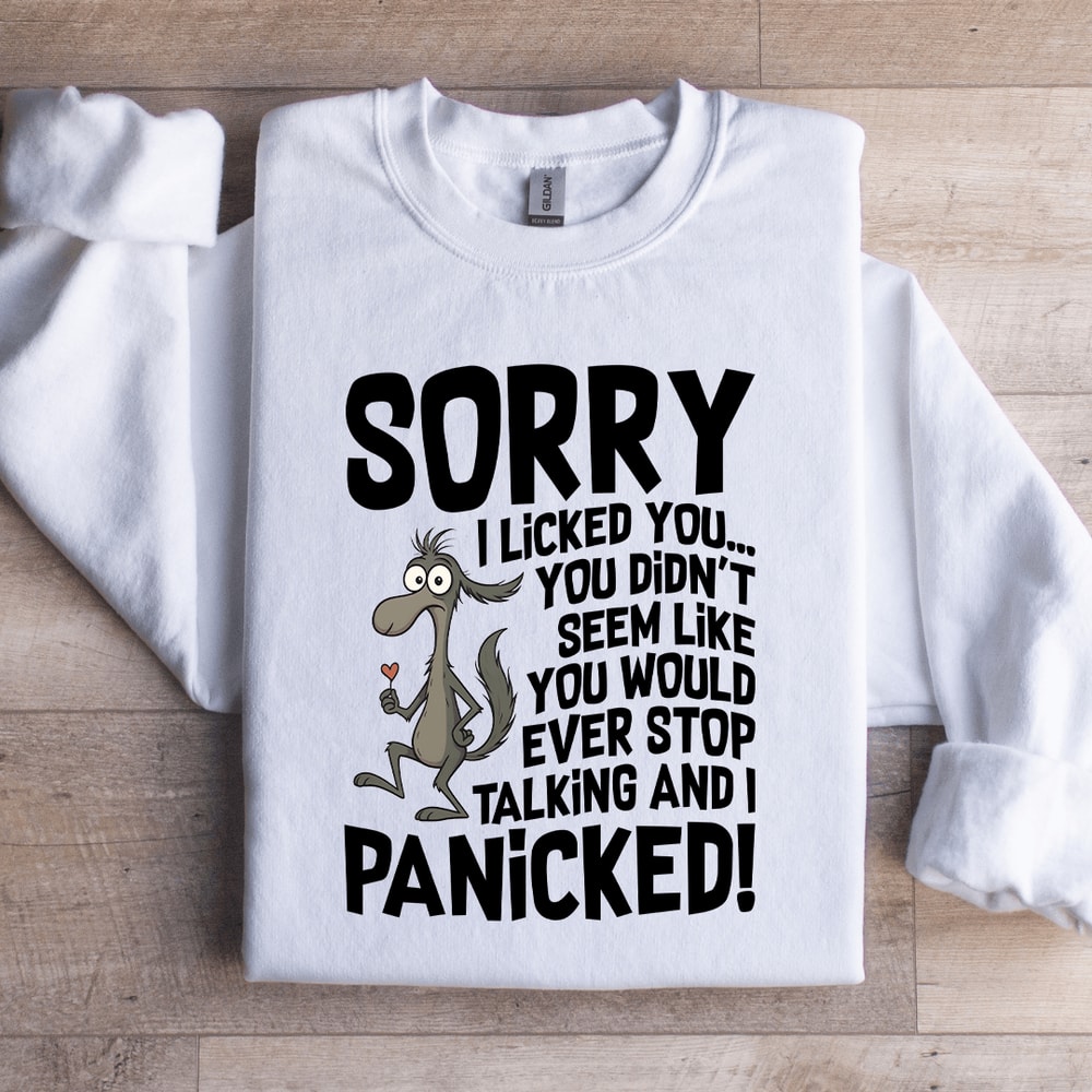 Sorry I Licked You Sweatshirt 2