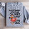 If Overthinking Situations Calories Sweatshirt 1
