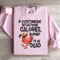 If Overthinking Situations Calories Sweatshirt 2