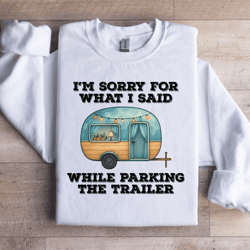 i'm sorry for what i said sweatshirt