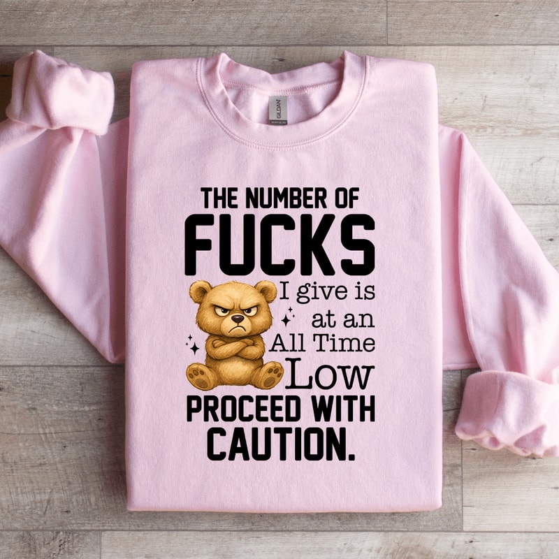 The Number Of Fcks Sweatshirt 3