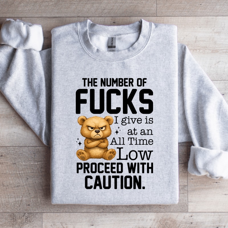 The Number Of Fcks Sweatshirt 4