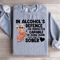 In Alcohols Defence Sweatshirt 3