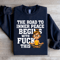 The Road To Inner Peace Begins Sweatshirt 3