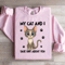 My Cat And I Talk Sit About You Sweatshirt 1