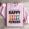 Cats Make Me Happy Sweatshirt 1