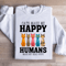 Cats Make Me Happy Sweatshirt 3