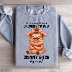 if swearing calories sweatshirt