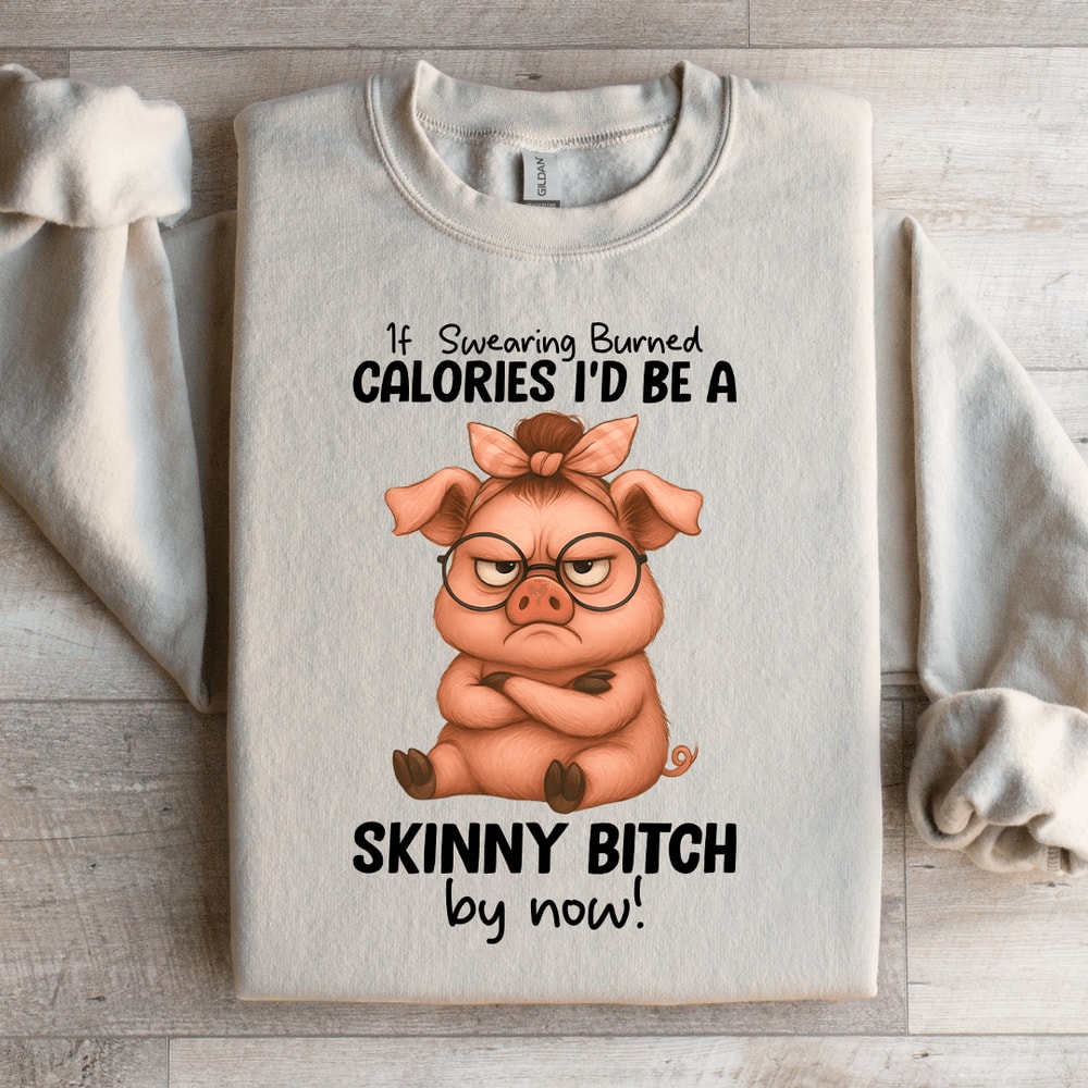 If Swearing Calories Sweatshirt 2