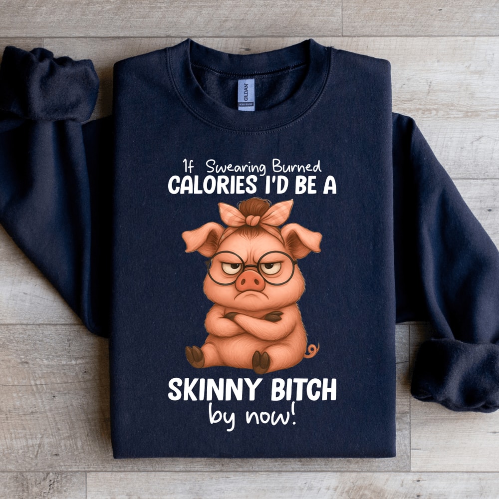 If Swearing Calories Sweatshirt 4