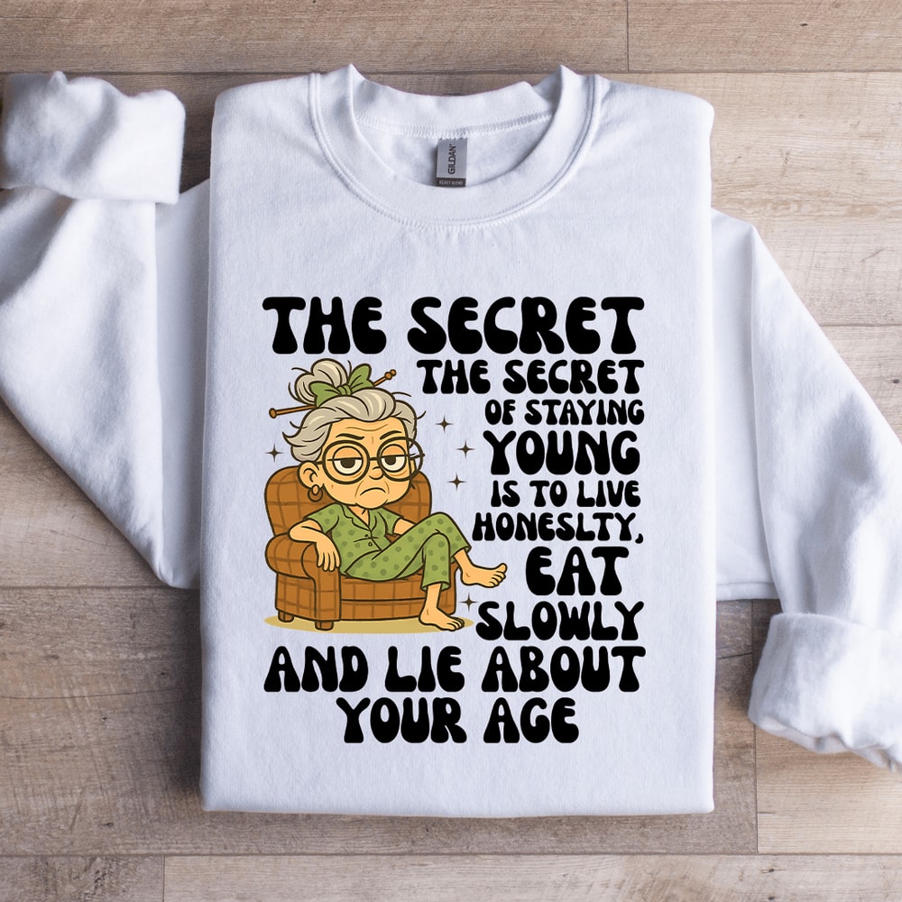 The Secret The Secret Of Staying Young Sweatshirt 0