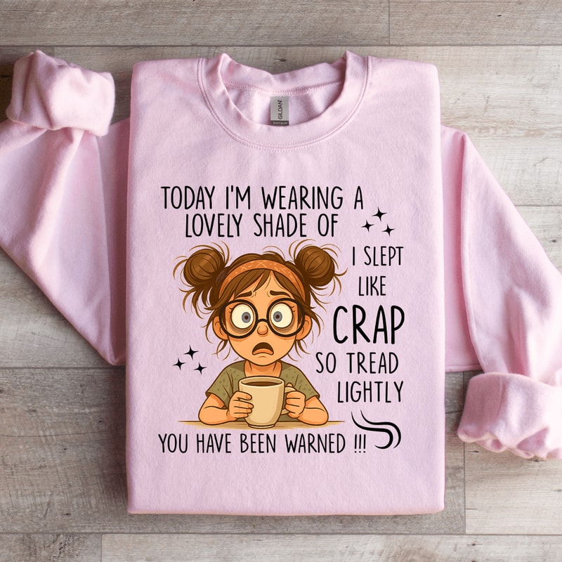 Today Im Wearing A Lovely Shade Of Sweatshirt 2