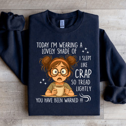 today i'm wearing a lovely shade of sweatshirt