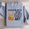 Youth Is The Gift Of Nature Sweatshirt 1