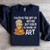 Youth Is The Gift Of Nature Sweatshirt 4